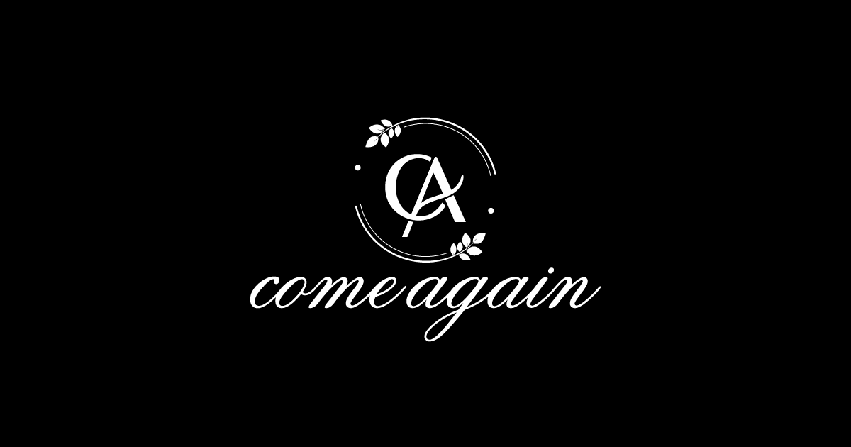 COME AGAIN(カムアゲイン)